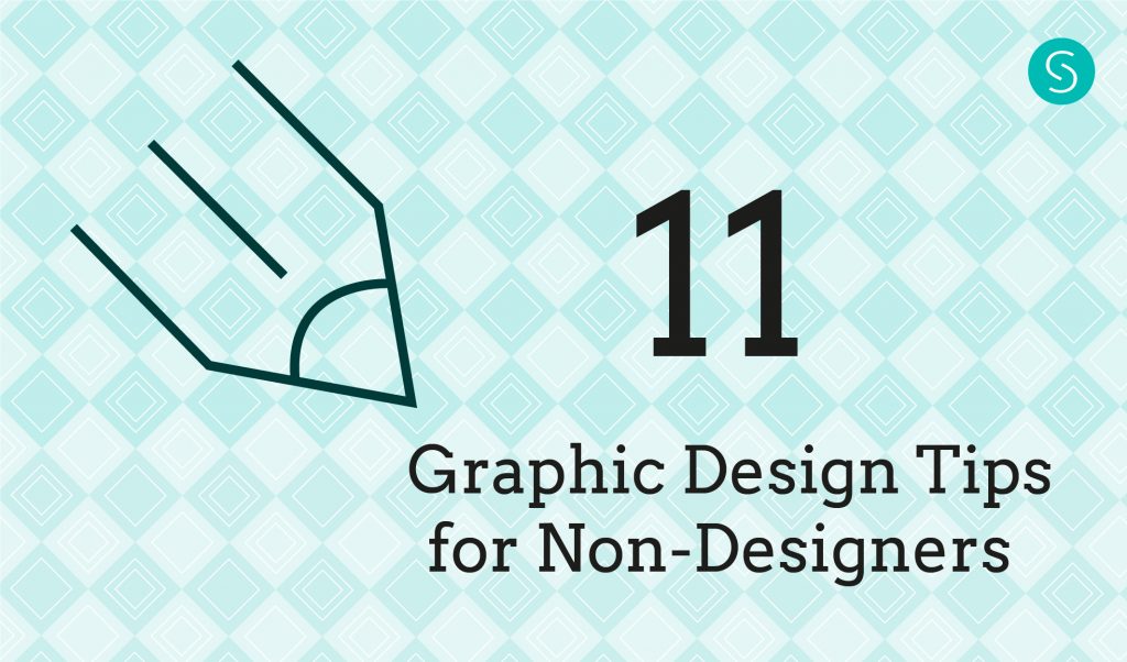 11 Graphic Design Tips For Non-Designers - Sabrina Couto's Blog